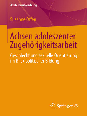 cover image of Achsen adoleszenter Zugehörigkeitsarbeit